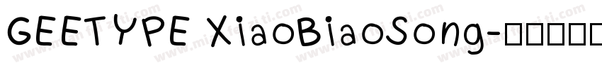 GEETYPE XiaoBiaoSong字体转换